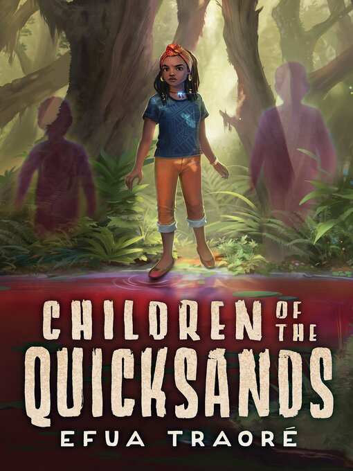 Title details for Children of the Quicksands by Efua Traoré - Wait list